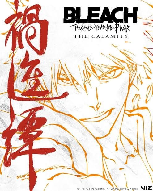 موعد الحلقة الأخيرة من أنمي بليتش حرب الألف عام الدموية Bleach: TYBW Part 4